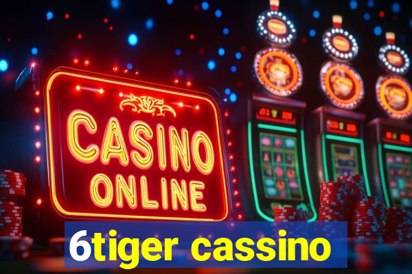 6tiger cassino